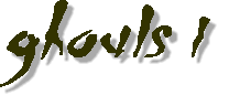 Ghouls 1